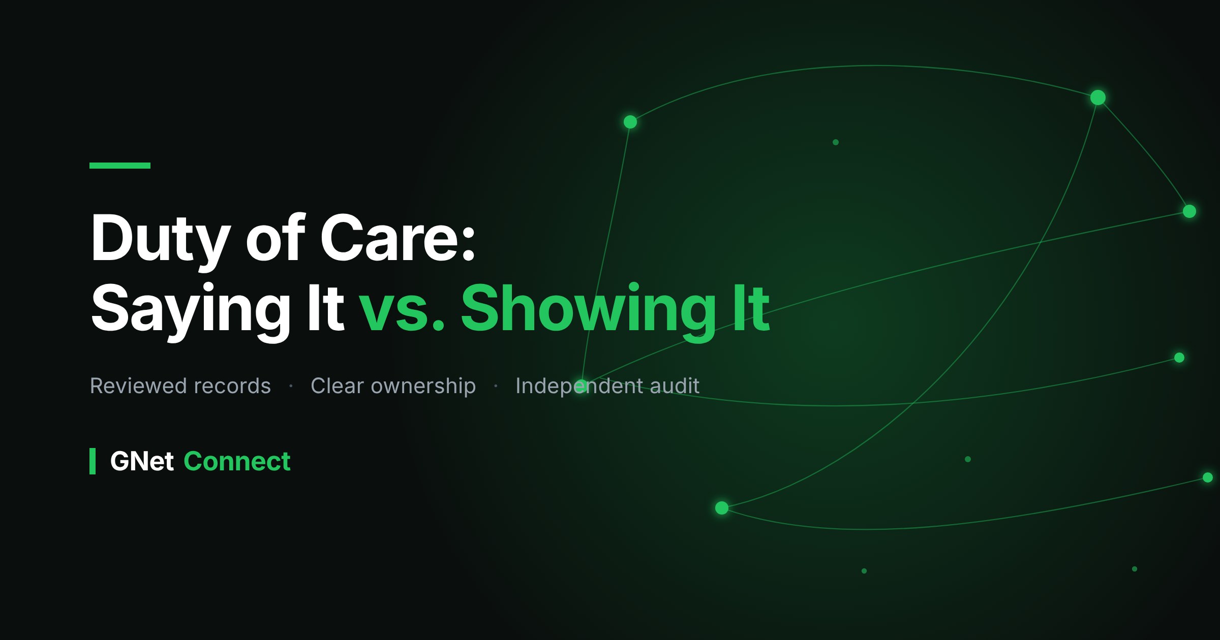 Duty of Care From the Operator’s Side: Saying It vs. Showing It
